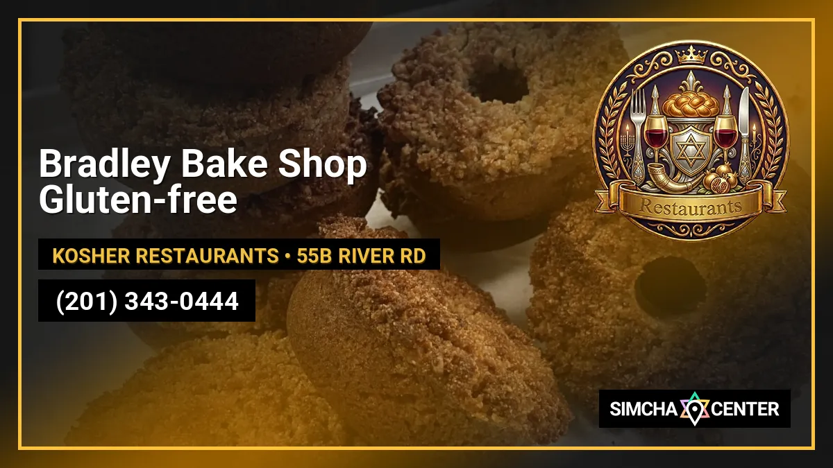 Bradley Bake Shop Gluten-free — Kosher Restaurants