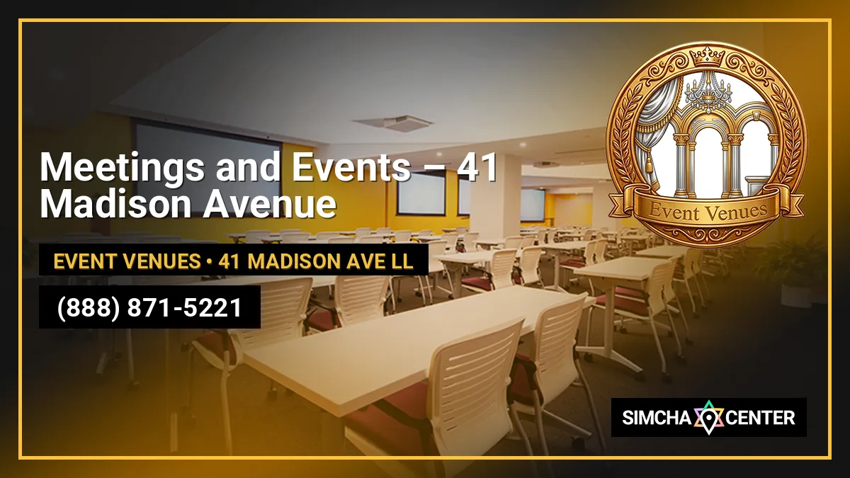 Meetings and Events – 41 Madison Avenue — Event Venues