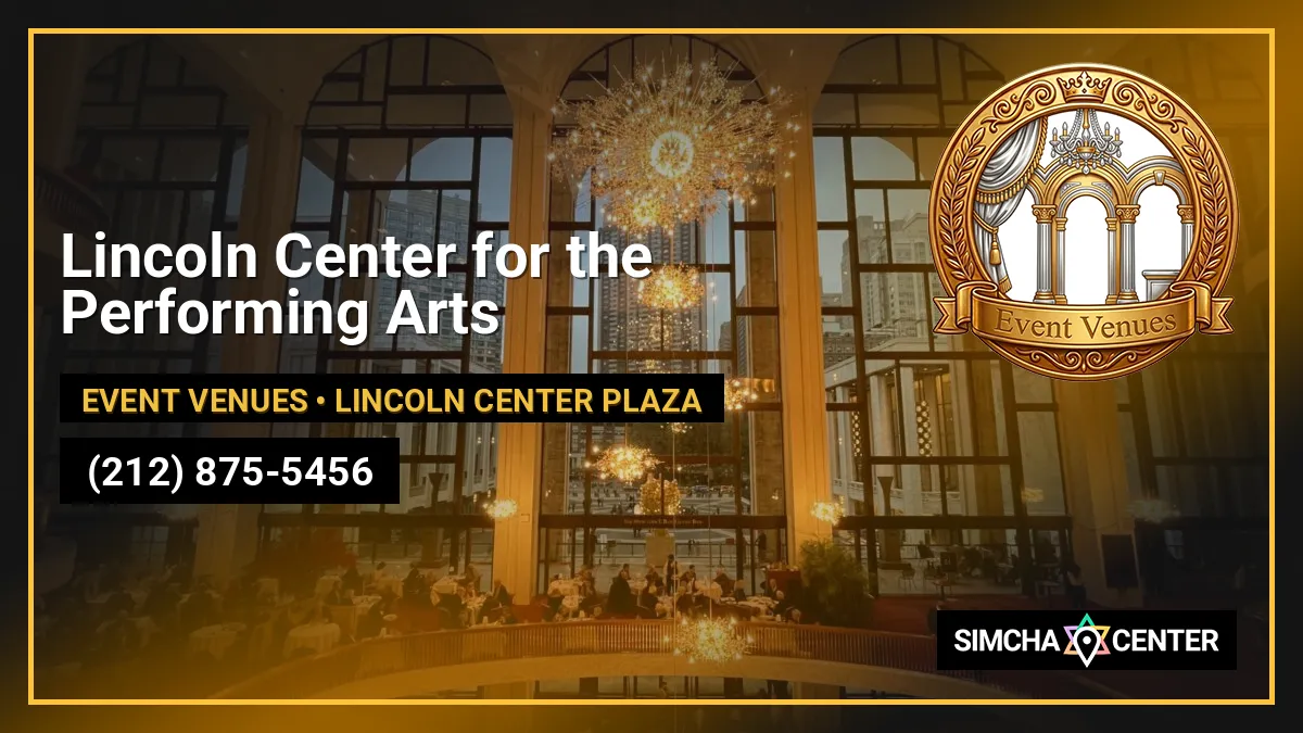 Lincoln Center for the Performing Arts — Event Venues