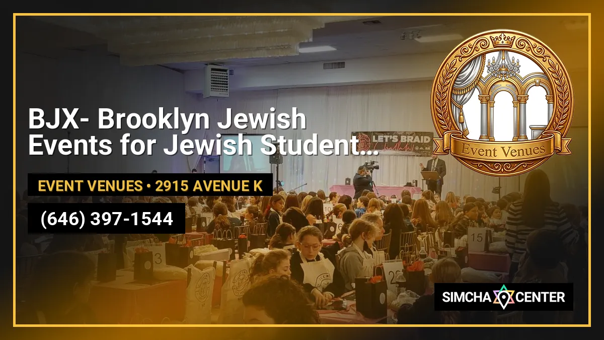 BJX- Brooklyn Jewish Events for Jewish Students and YJPs — Event Venues