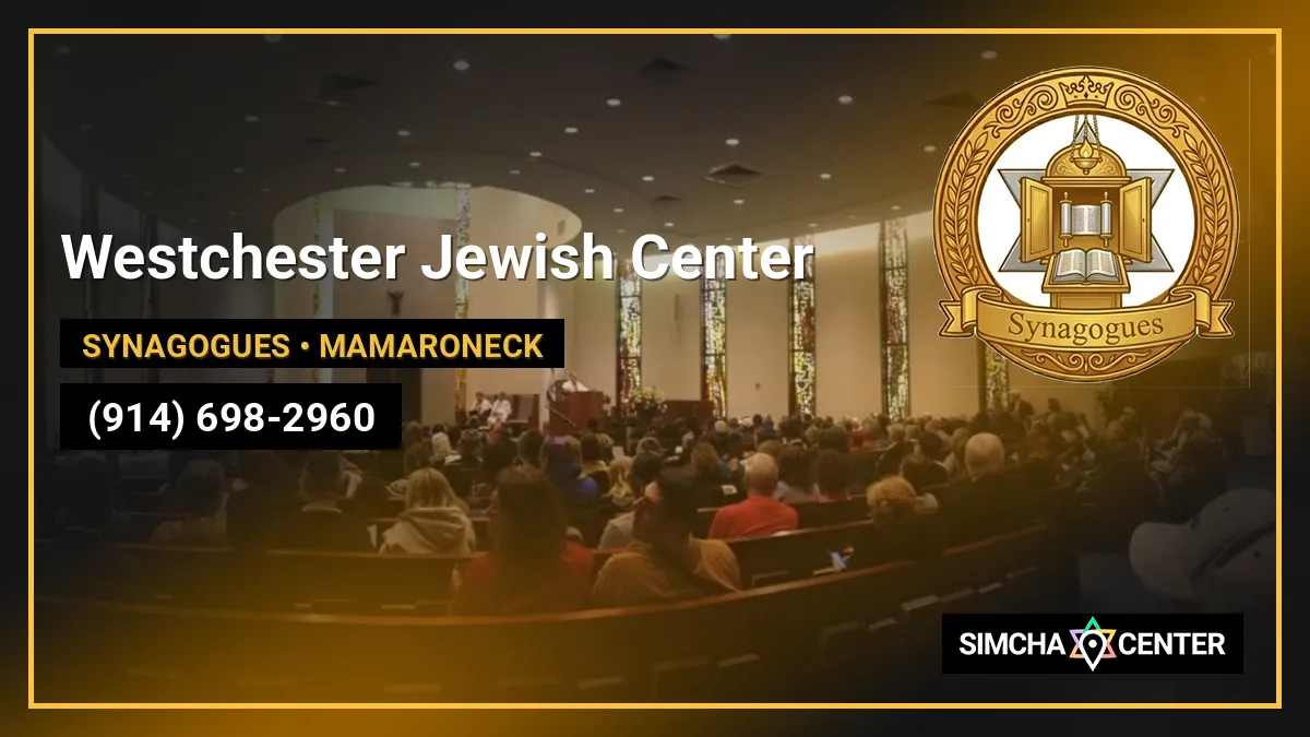Westchester Jewish Center — Synagogues