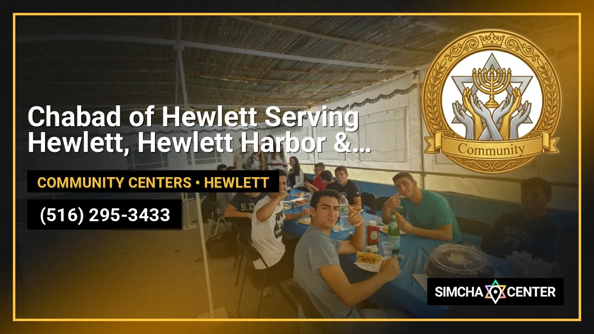 Chabad of Hewlett Serving Hewlett, Hewlett Harbor & Hewlett Bay Park — Community Centers