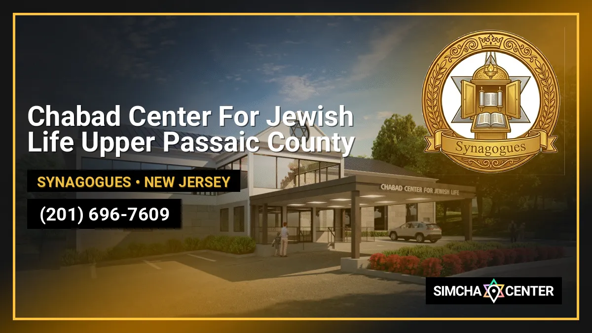 Chabad Center For Jewish Life Upper Passaic County — Synagogues