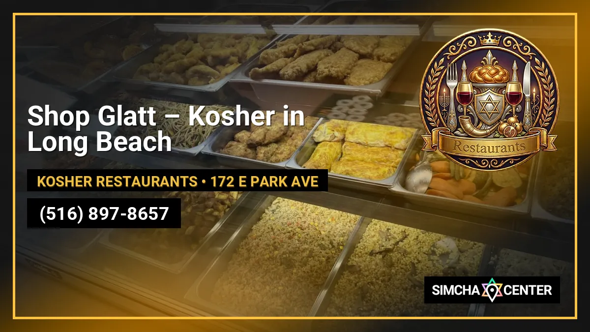 Shop Glatt – Kosher in Long Beach — Kosher Restaurants