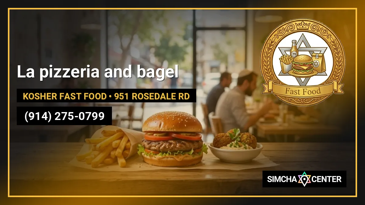 La pizzeria and bagel — Kosher Fast Food