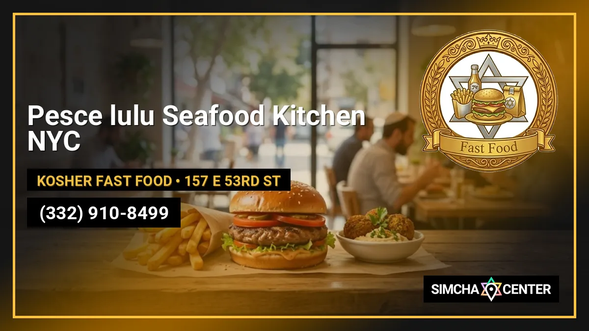 Pesce lulu Seafood Kitchen NYC — Kosher Fast Food