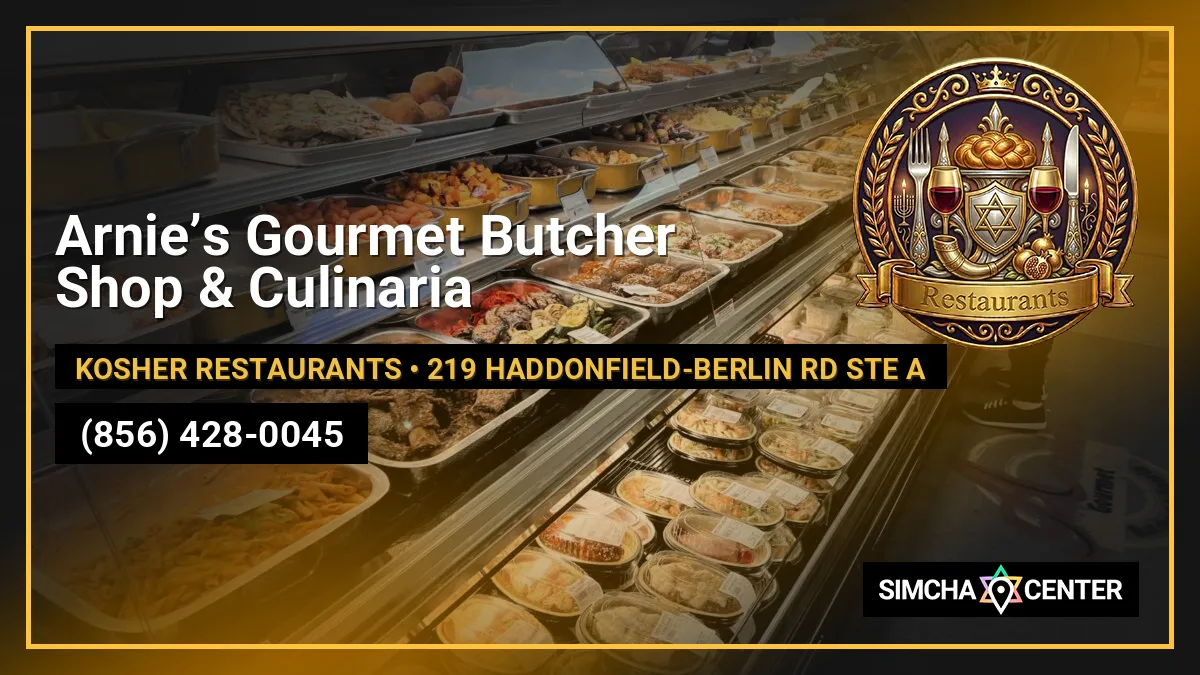 Arnie’s Gourmet Butcher Shop & Culinaria — Kosher Restaurants