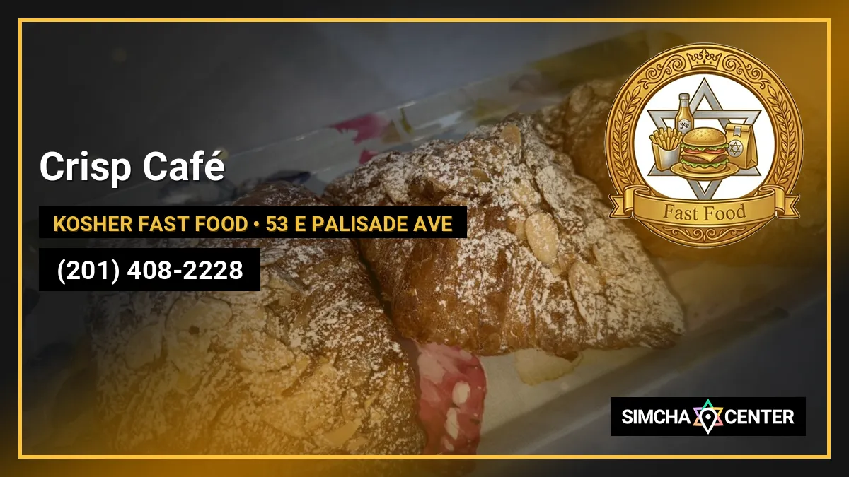 Crisp Café — Kosher Fast Food