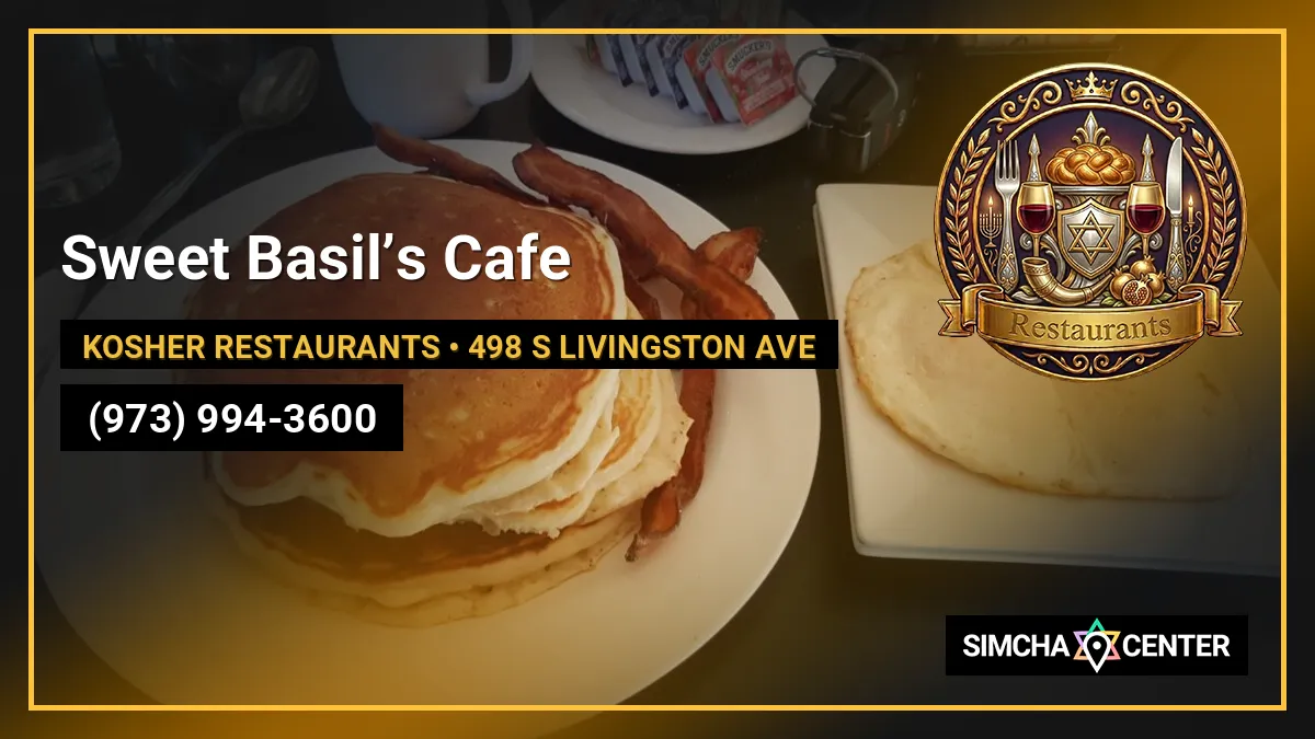 Sweet Basil’s Cafe — Kosher Restaurants