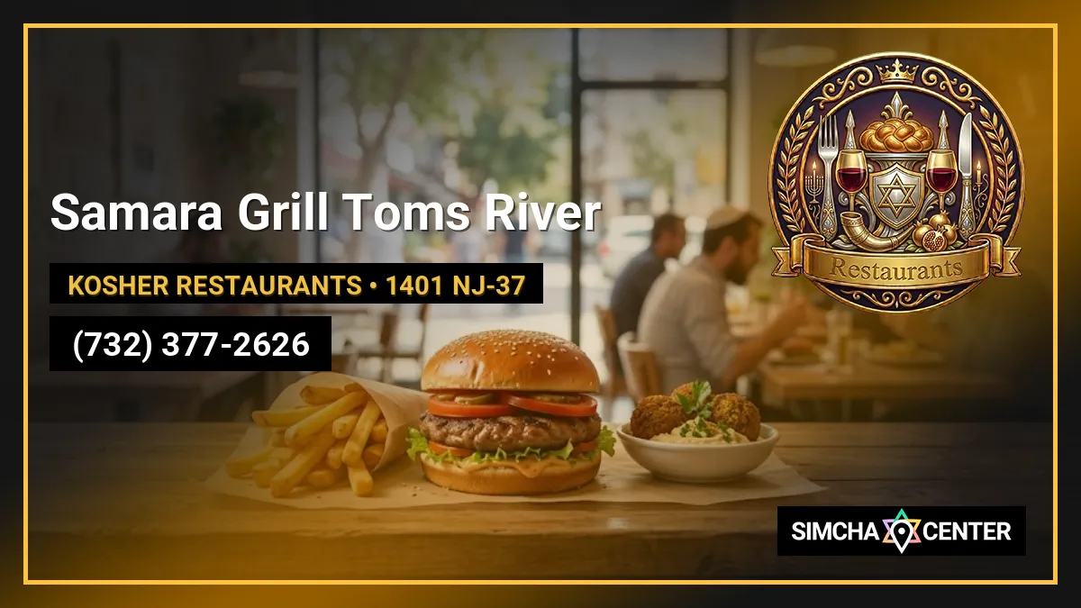 Samara Grill Toms River — Kosher Restaurants