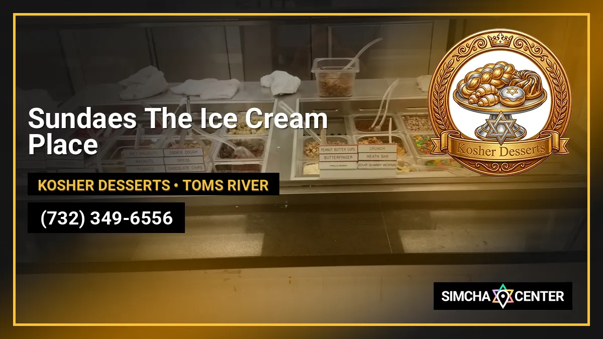 Sundaes The Ice Cream Place — Kosher Desserts