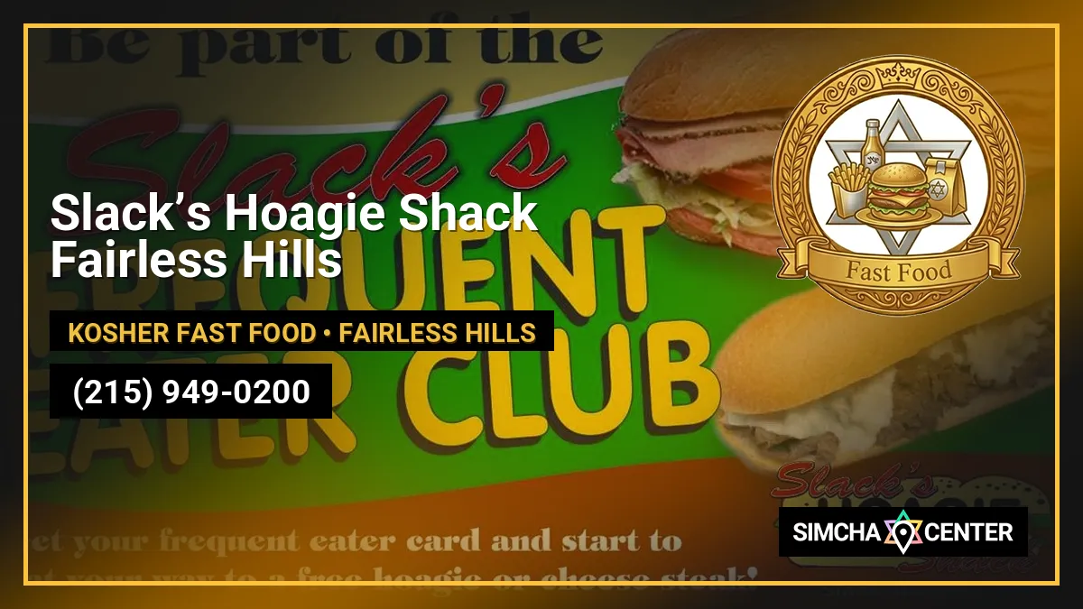 Slack’s Hoagie Shack Fairless Hills — Kosher Fast Food