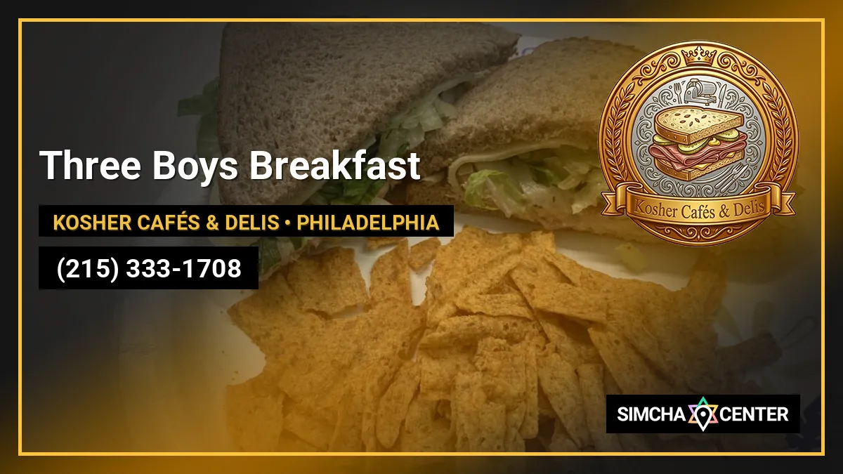 Three Boys Breakfast — Kosher Cafés & Delis
