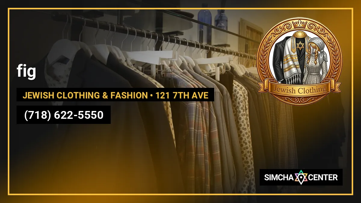 fig — Jewish Clothing & Fashion