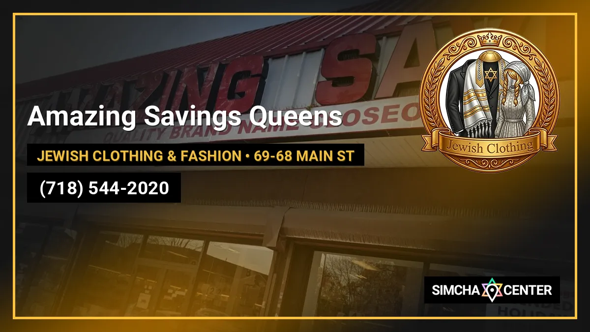 Amazing Savings Queens — Jewish Clothing & Fashion