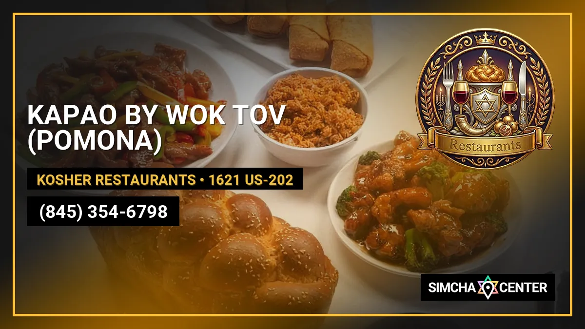 KAPAO BY WOK TOV (POMONA) — Kosher Restaurants