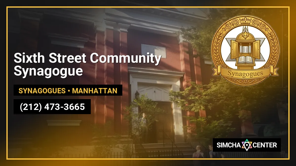 Sixth Street Community Synagogue — Synagogues