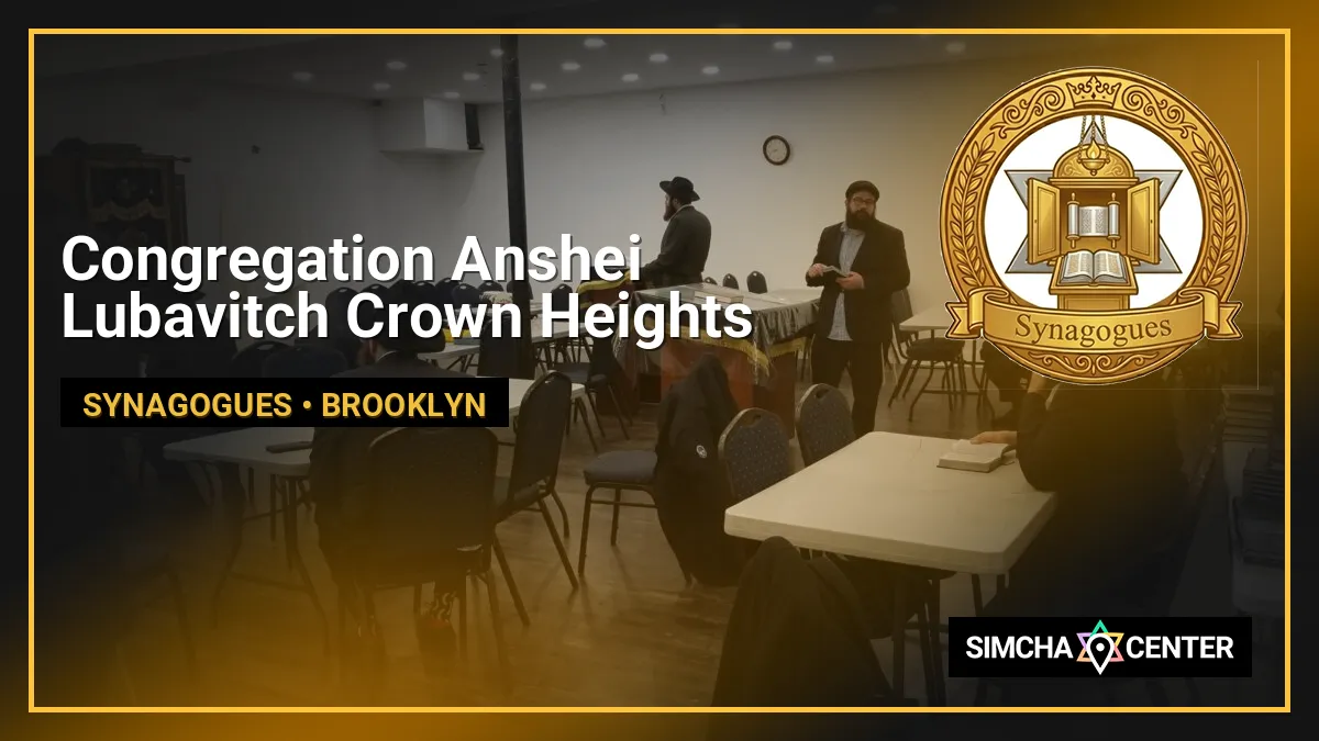 Congregation Anshei Lubavitch Crown Heights — Synagogues