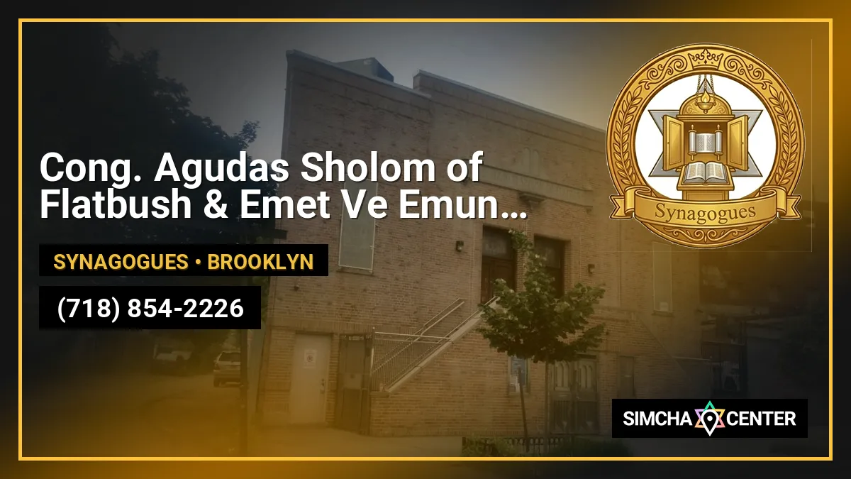Cong. Agudas Sholom of Flatbush & Emet Ve Emunah Bukharian — Synagogues