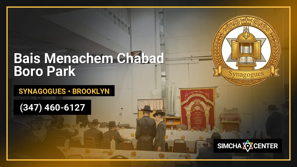 Bais Menachem Chabad Boro Park — Synagogues