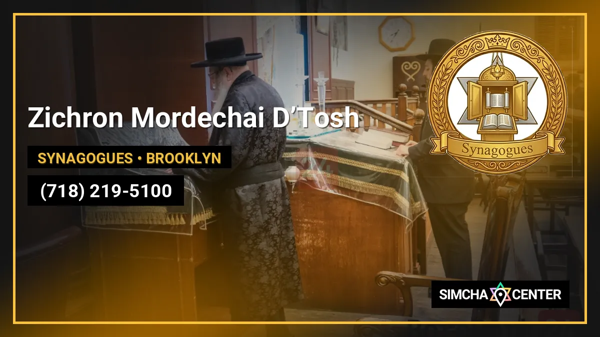 Zichron Mordechai D’Tosh — Synagogues