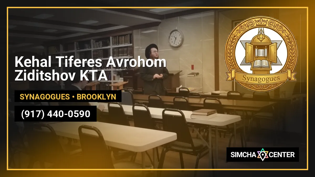 Kehal Tiferes Avrohom Ziditshov KTA — Synagogues
