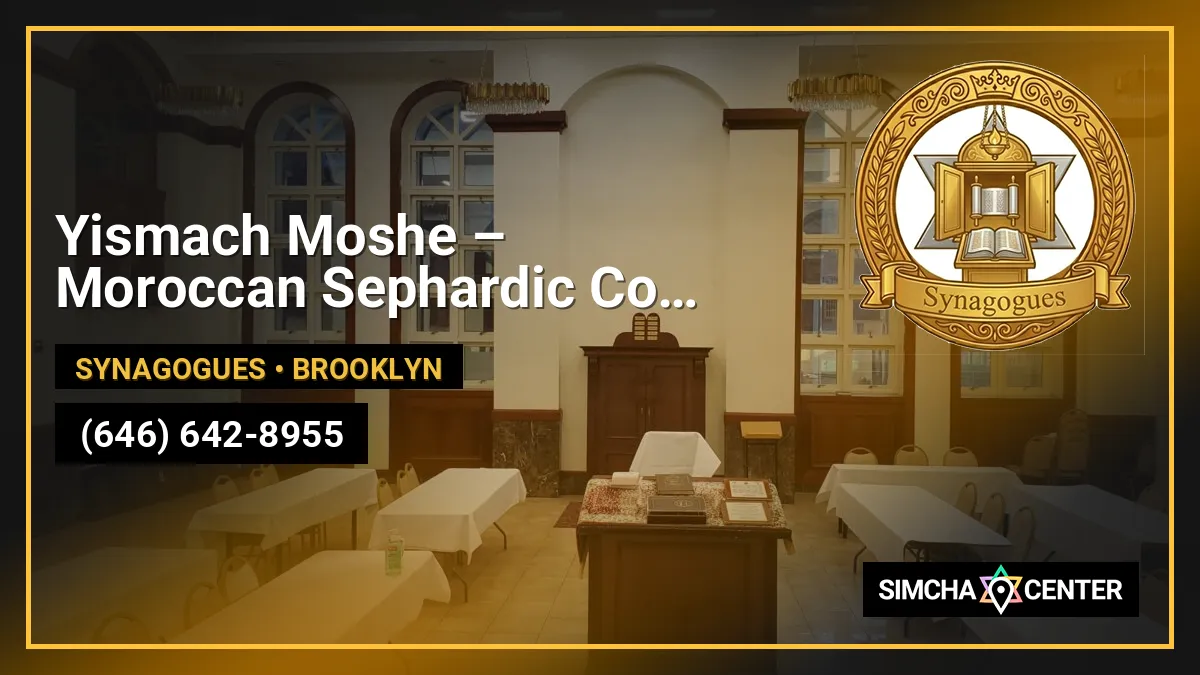 Yismach Moshe – Moroccan Sephardic Congregation — Synagogues