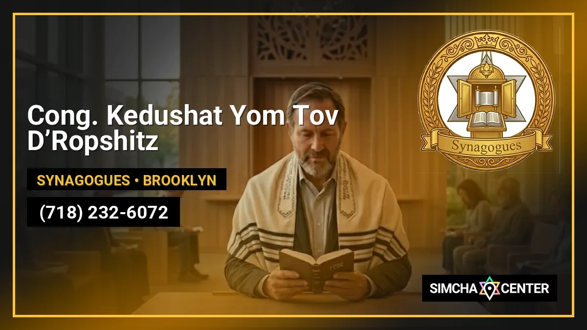 Cong. Kedushat Yom Tov D’Ropshitz — Synagogues