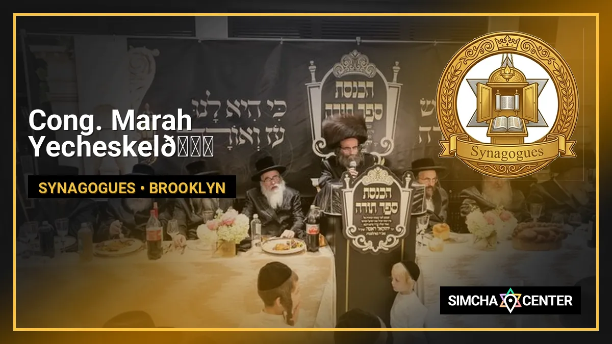 Cong. Marah Yecheskel🕍 — Synagogues