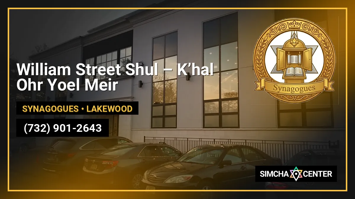 William Street Shul – K’hal Ohr Yoel Meir — Synagogues