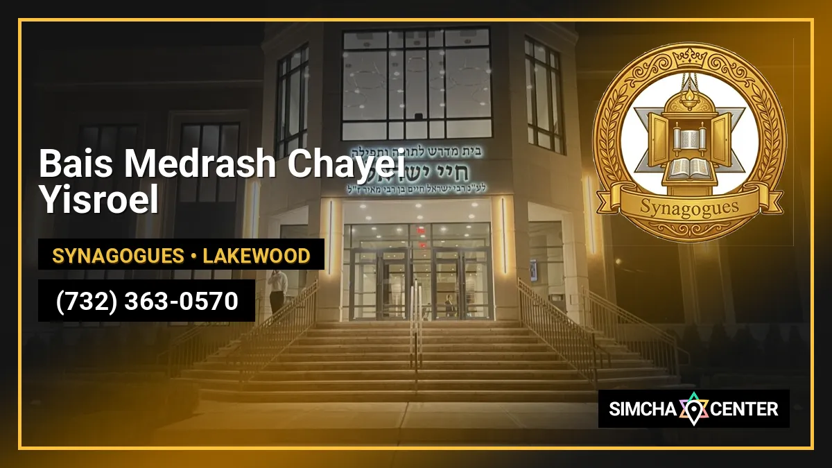 Bais Medrash Chayei Yisroel — Synagogues