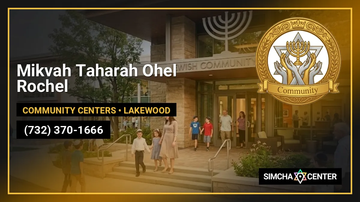 Mikvah Taharah Ohel Rochel — Community Centers