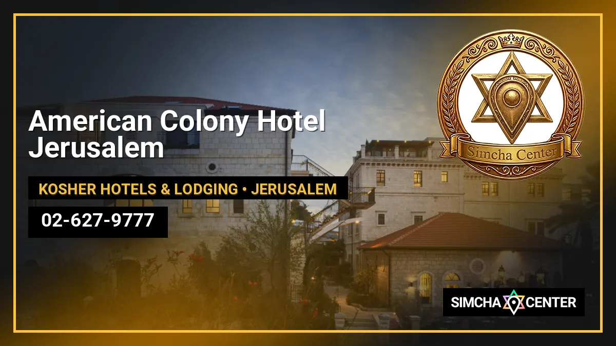 American Colony Hotel Jerusalem — Kosher Hotels & Lodging