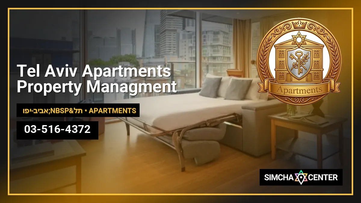 Tel Aviv Apartments Property Managment — Apartments