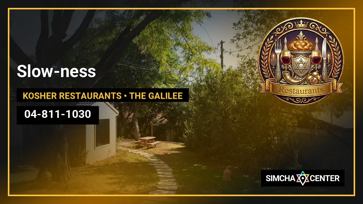 Slow-ness — Kosher Restaurants