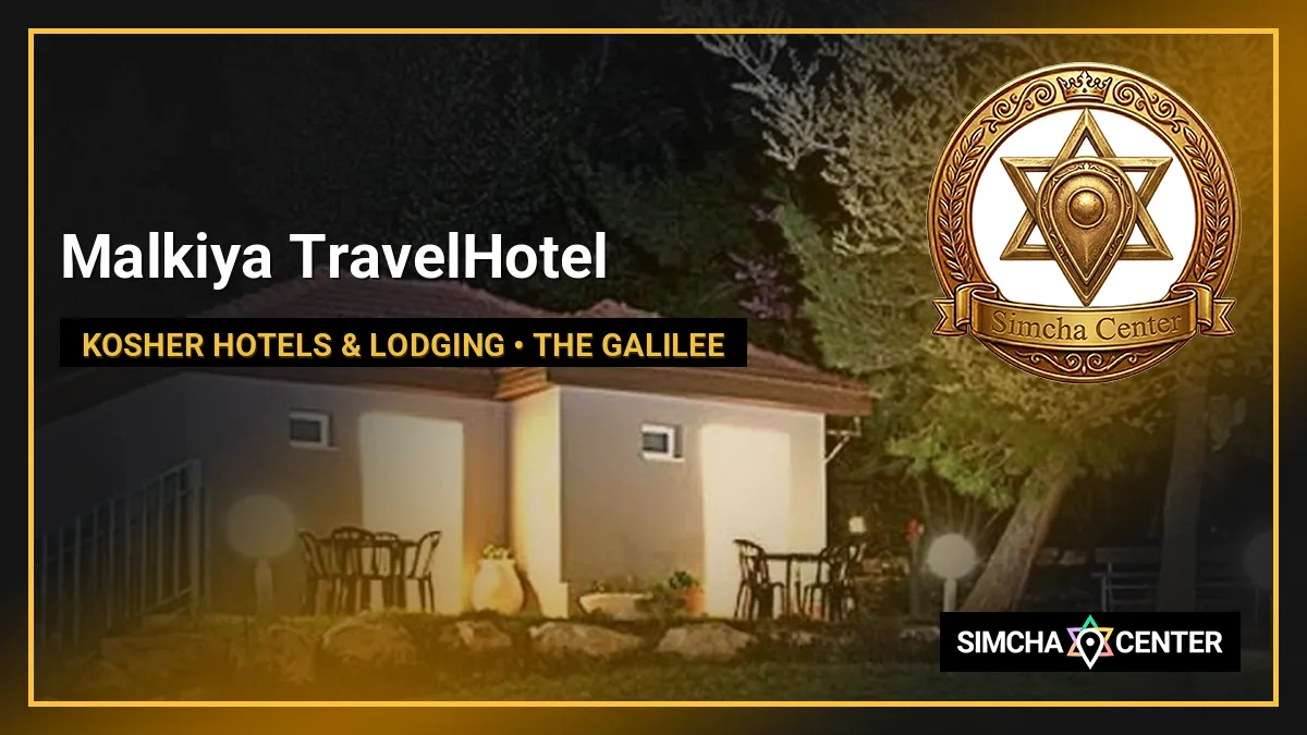 Malkiya TravelHotel — Kosher Hotels & Lodging
