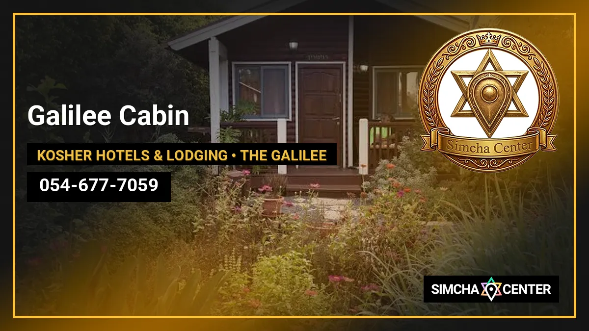 Galilee Cabin — Kosher Hotels & Lodging