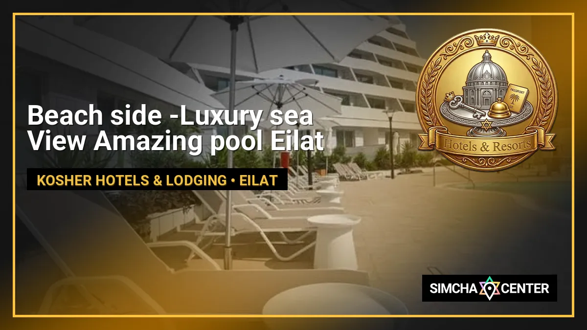 Beach side -Luxury sea View Amazing pool Eilat — Kosher Hotels & Lodging