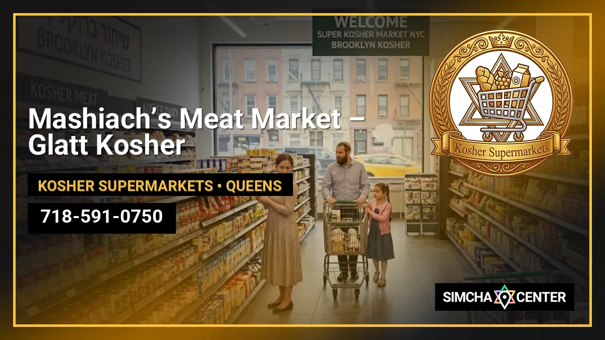 Mashiach’s Meat Market – Glatt Kosher — Kosher Supermarkets