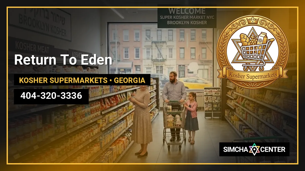 Return To Eden — Kosher Supermarkets