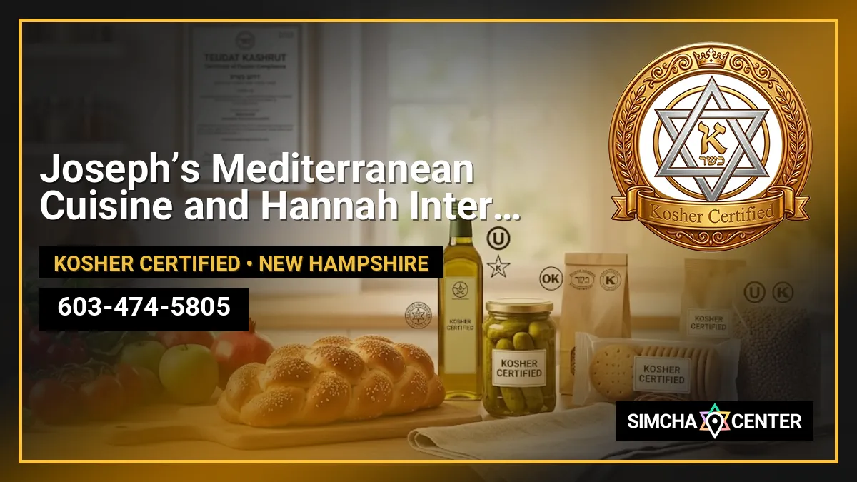 Joseph’s Mediterranean Cuisine and Hannah International — Kosher Certified