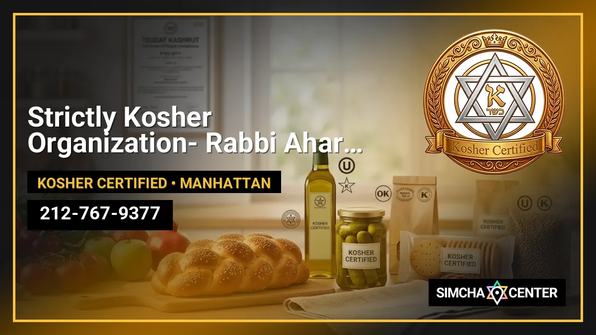 Strictly Kosher Organization- Rabbi Aharon Chein — Kosher Certified