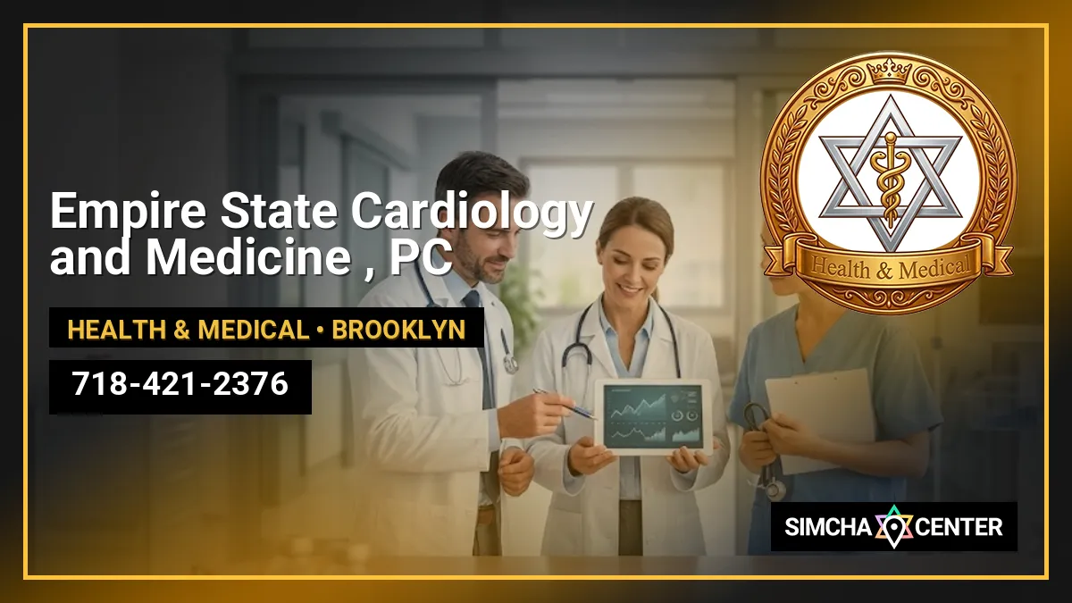 Empire State Cardiology and Medicine , PC — Health & Medical