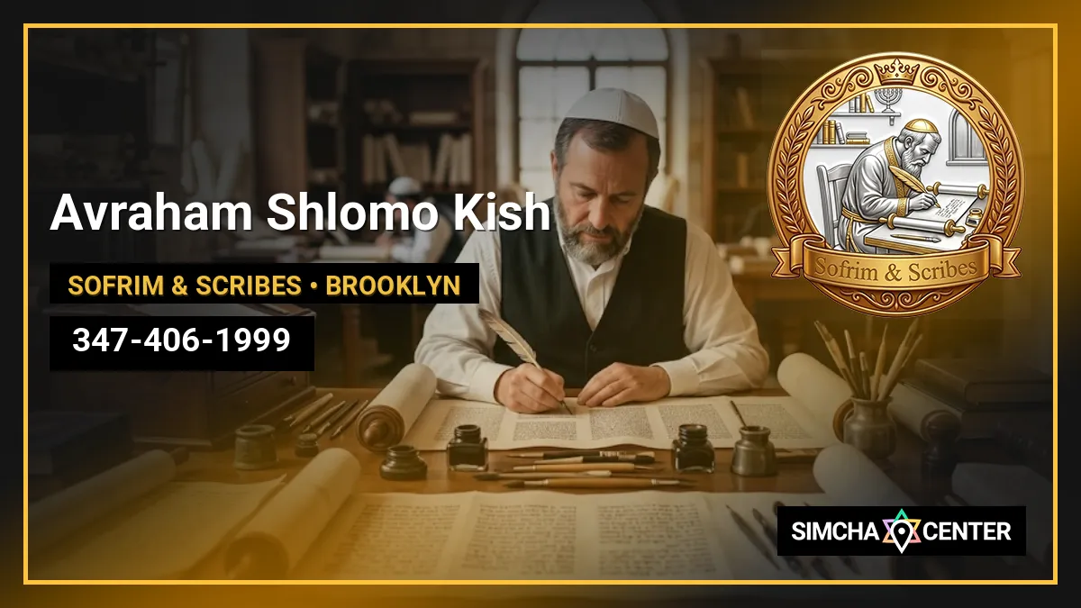 Avraham Shlomo Kish — Sofrim & Scribes