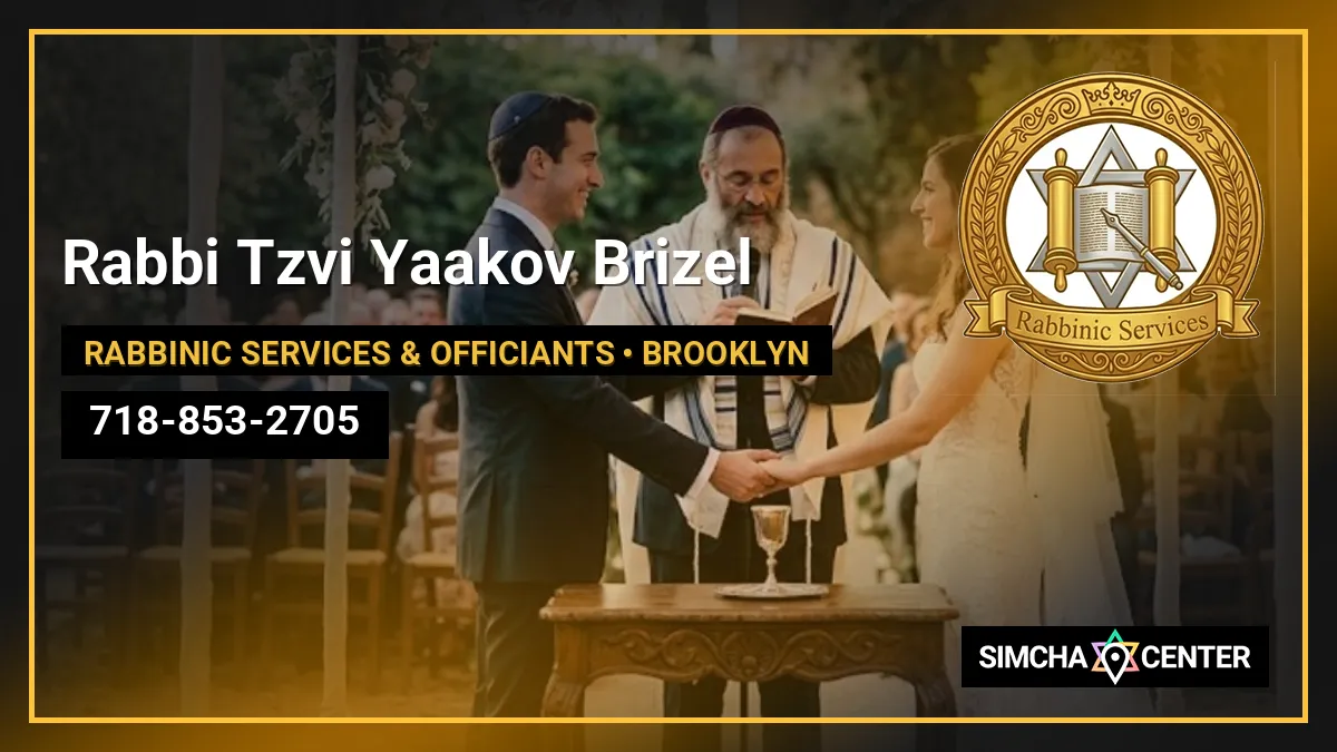 Rabbi Tzvi Yaakov Brizel — Rabbinic Services & Officiants