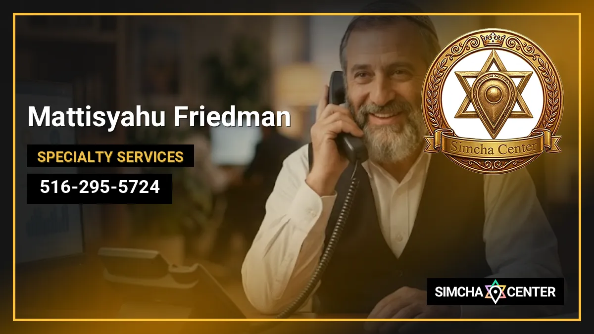 Mattisyahu Friedman — Specialty Services