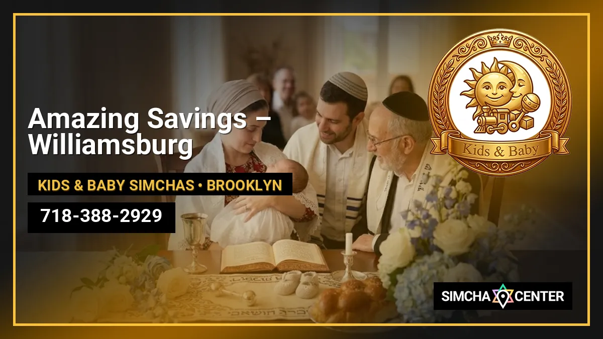 Amazing Savings – Williamsburg — Kids & Baby Simchas