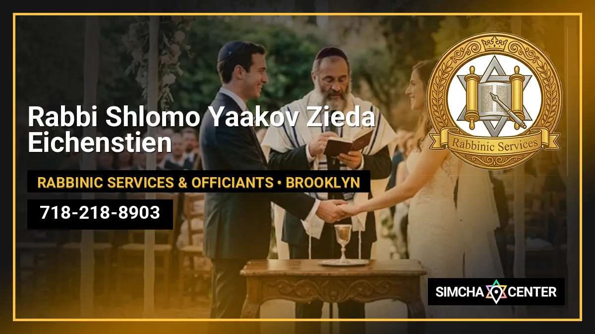 Rabbi Shlomo Yaakov Zieda Eichenstien — Rabbinic Services & Officiants