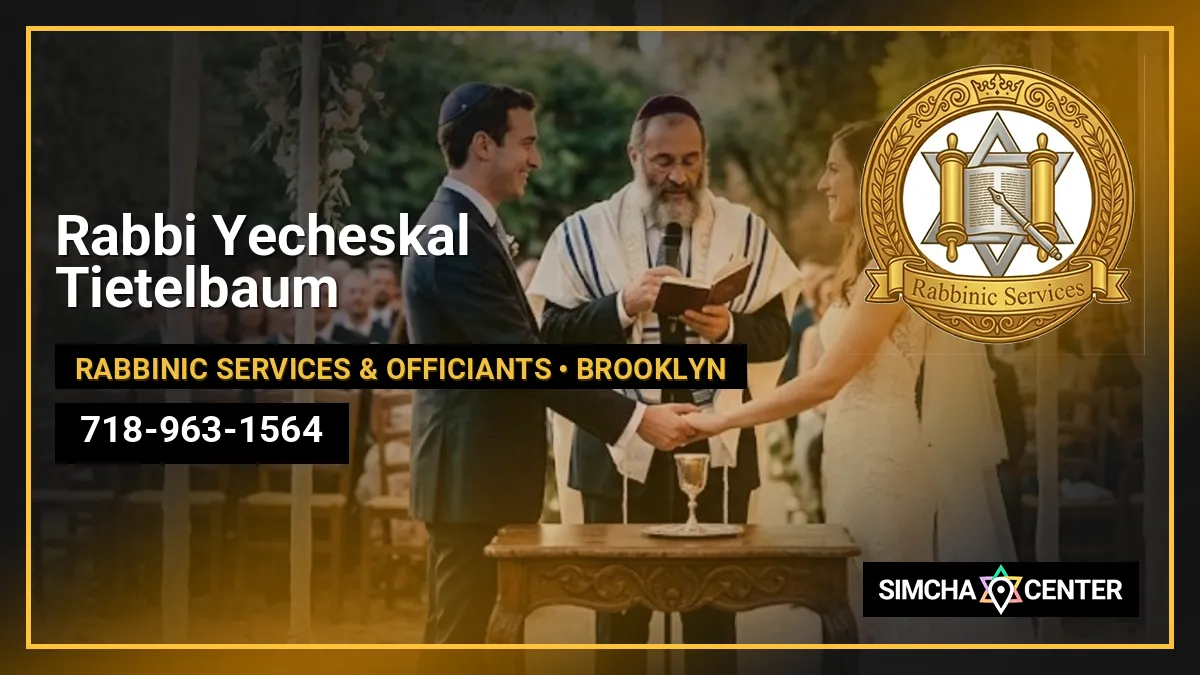 Rabbi Yecheskal Tietelbaum — Rabbinic Services & Officiants