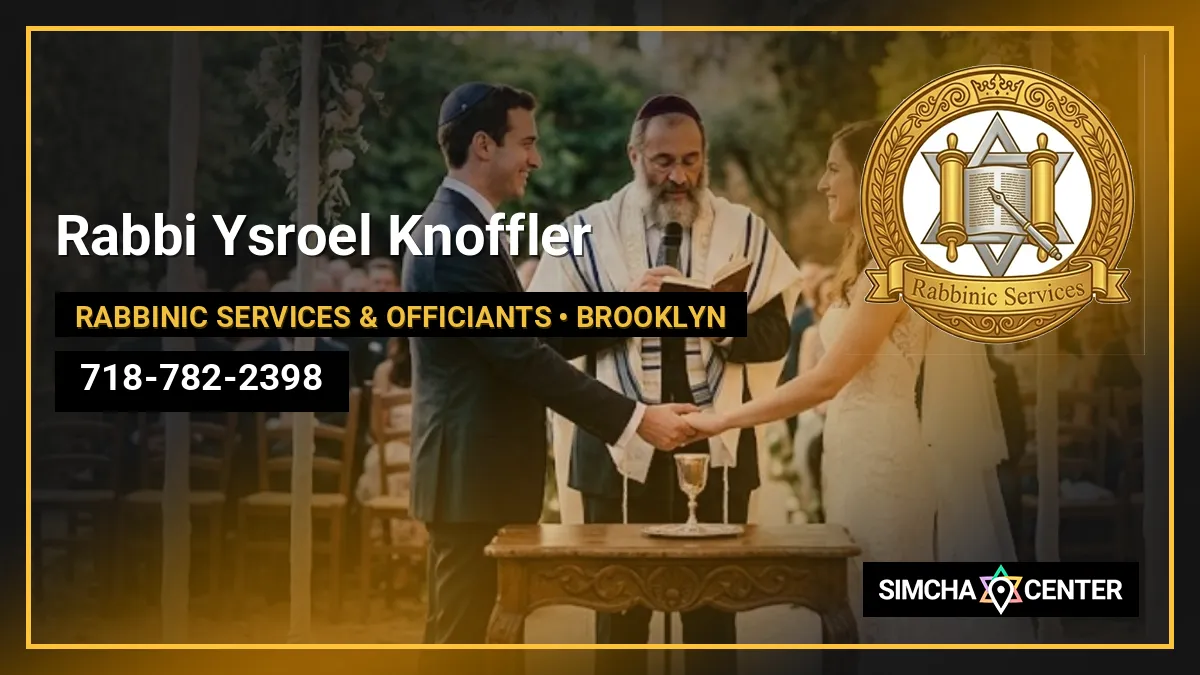 Rabbi Ysroel Knoffler — Rabbinic Services & Officiants